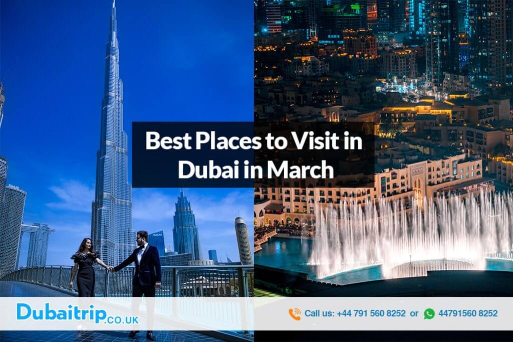 Best Places to Visit in Dubai in March